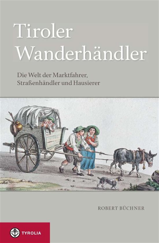 Cover for Büchner · Tiroler Wanderhändler (Bog)