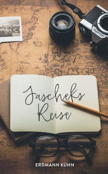 Cover for Kühn · Jascheks Reise (Bok) (2016)