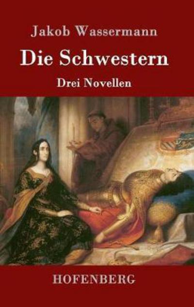 Cover for Wassermann · Die Schwestern (Buch) (2017)