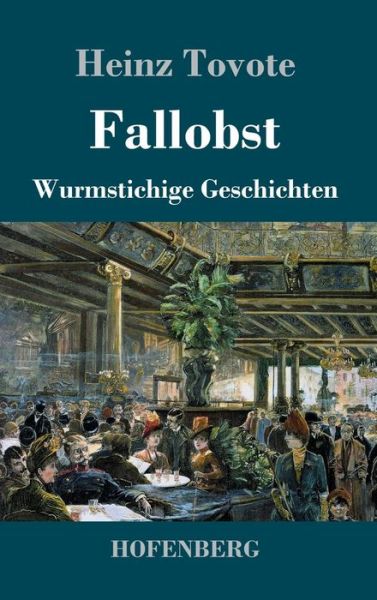 Cover for Tovote · Fallobst (Book) (2017)