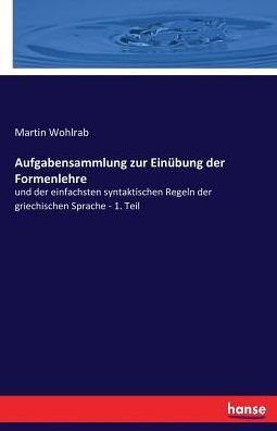Cover for Wohlrab · Aufgabensammlung zur Einübung d (Bok) (2017)