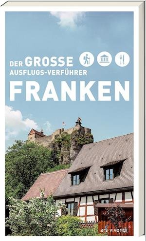 Cover for Ars Vivendi · Der große Ausflugsverführer Franken (Pocketbok) (2022)