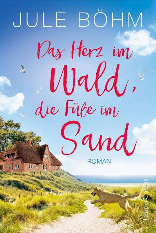 Cover for Böhm · Das Herz im Wald, die Füße im Sand (N/A)