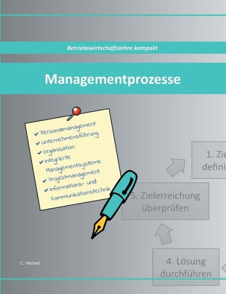 Cover for Christian Hensel · Managementprozesse: Betriebswirtschaftslehre kompakt (Paperback Book) (2018)