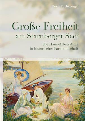 Cover for Doris Fuchsberger · Große Freiheit am Starnberger See? (Paperback Book) (2022)
