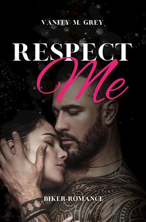 Cover for Vanity M. Grey · Respect Me (Book) (2023)