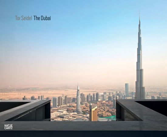 Cover for Nadine Barth · Tor Seidel: The Dubai (Hardcover Book) (2014)