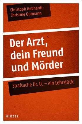Cover for Gebhardt · Der Arzt, dein Freund und Mörd (Bok)