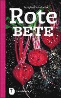 Cover for Thorbecke Jan Verlag · Rote Bete (Innbunden bok) (2020)