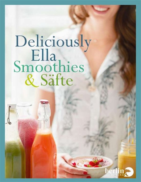 Cover for Woodward · Deliciously Ella - Smoothies &amp; (Buch)