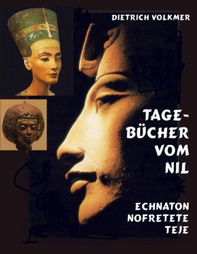 Cover for Dietrich Volkmer · Tagebücher Vom Nil (Paperback Book) [German edition] (2008)