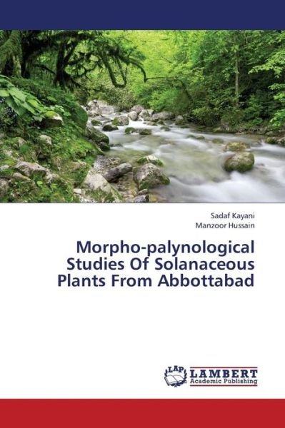Cover for Manzoor Hussain · Morpho-palynological Studies of Solanaceous Plants from Abbottabad (Pocketbok) (2013)