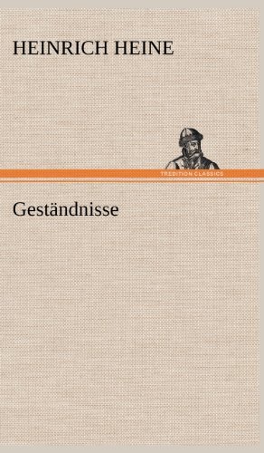 Cover for Heinrich Heine · Gestandnisse (Innbunden bok) [German edition] (2012)