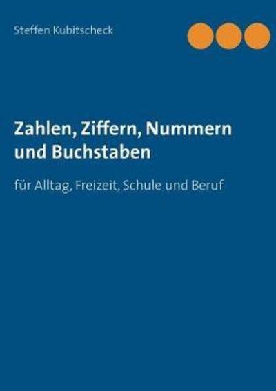 Cover for Kubitscheck · Das neue Lexikon der Zahlen (Bog) (2017)