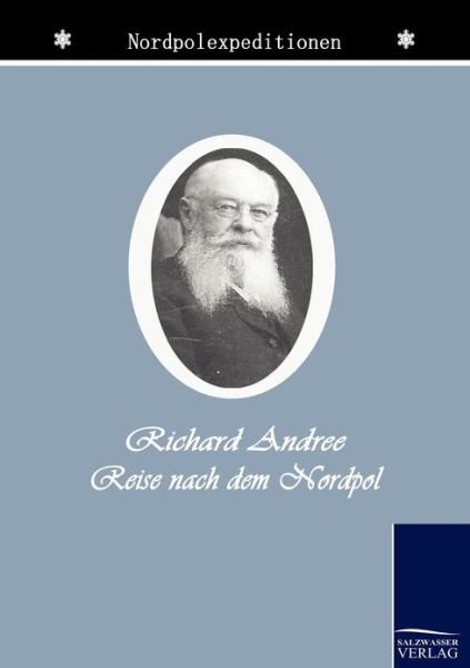Cover for Richard Andree · Der Kampf um den Nordpol (Paperback Bog) [German edition] (2010)