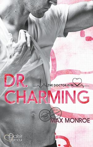 Cover for Max Monroe · The Doctor Is In!: Dr. Charming (Paperback Book) (2019)