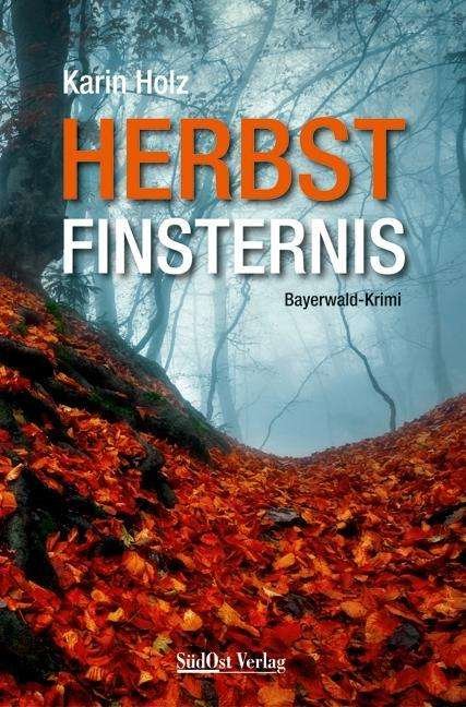 Cover for Holz · Herbstfinsternis (Book)