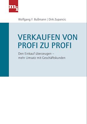 Cover for Wolfgang F. Bußmann · Verkaufen von Profi zu Profi (Paperback Book) (2017)