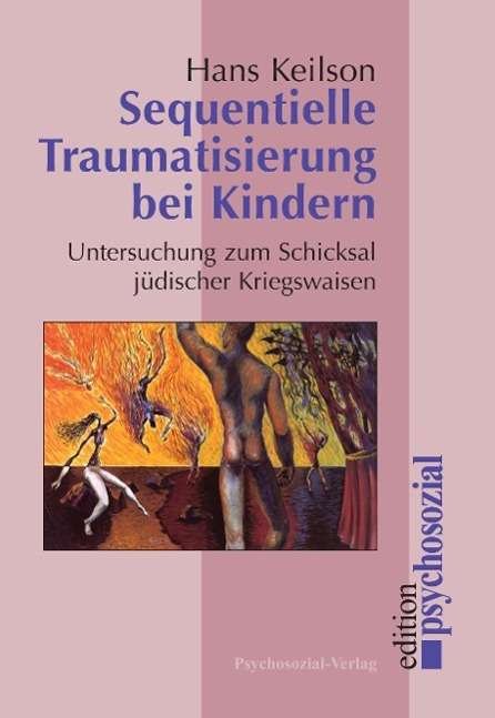 Cover for Hans Keilson · Sequentielle Traumatisierung bei Kindern (Taschenbuch) (2005)