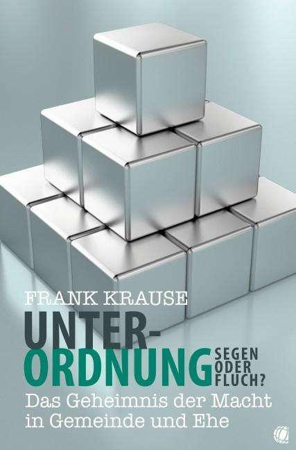 Cover for Frank Krause · Krause:unterordnung,segen Oder Fluch? (Book)