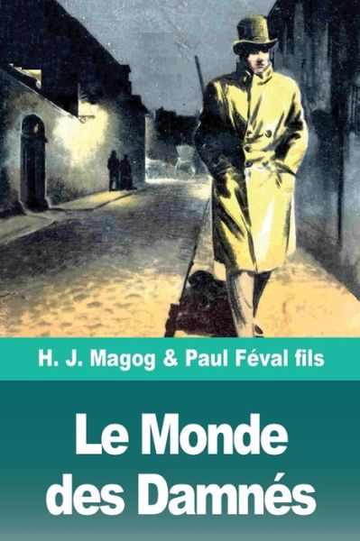 Cover for H J Magog · Le Monde des Damnes (Paperback Book) (2020)