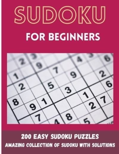 Cover for Rover Forests · Sudoku for Beginners: 200 Easy Sudoku Puzzles (Paperback Book) (2021)