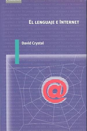 Cover for David Crystal · El Lenguaje E Internet (Taschenbuch) (2002)