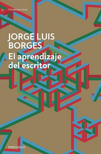 Cover for Jorge Luis Borges · Aprendizaje del Escritor (Bok) (2016)