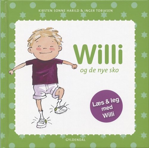Cover for Kirsten Sonne Harild; Inger Tobiasen · Willi: Willi og de nye sko (Inbunden Bok) [1:a utgåva] [Indbundet] (2007)