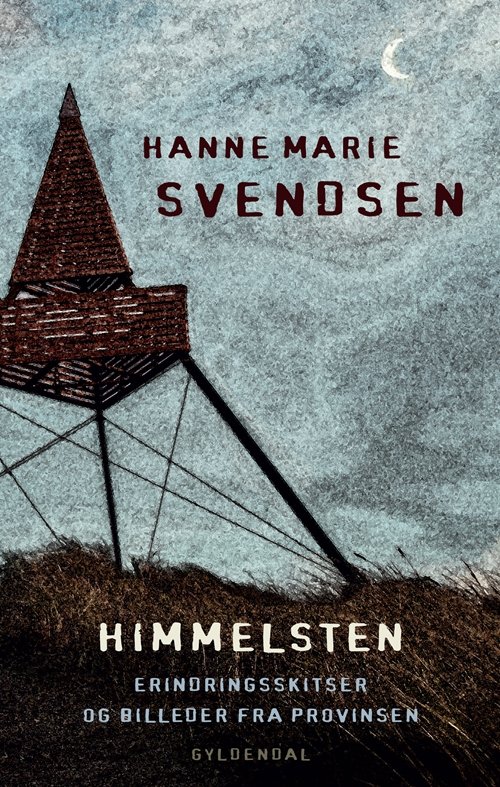 Cover for Hanne Marie Svendsen · Himmelsten (Sewn Spine Book) [1st edition] (2013)