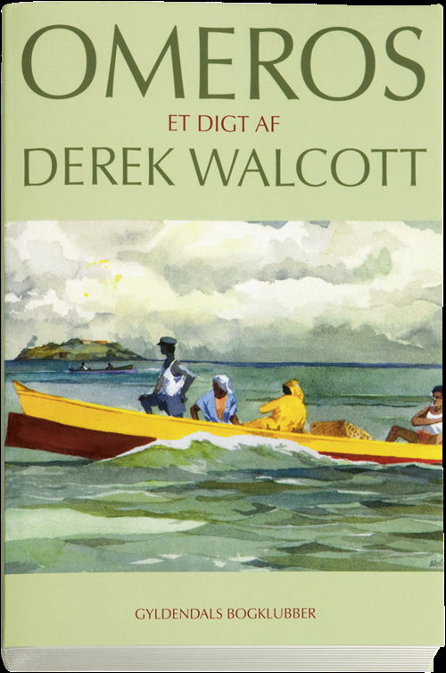 Cover for Derek Walcott · Omeros (Sewn Spine Book) [1st edition] (2009)