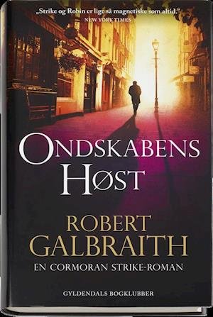 Cover for Robert Galbraith · Cormoran Strike: Ondskabens høst (Inbunden Bok) [1:a utgåva] (2016)