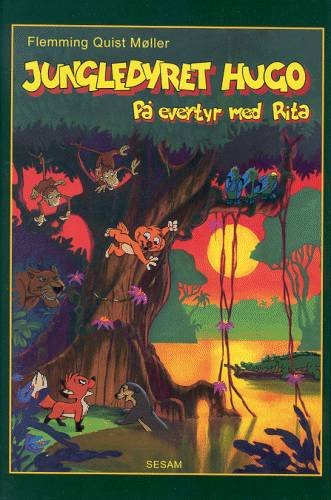 Cover for Flemming Quist Møller · Jungledyret Hugo - På eventyr med Rita (Indbundet Bog) [1. udgave] (2000)
