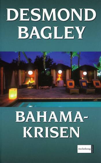 Cover for Desmond Bagley · Bahama-krisen (Paperback Book) [3. Painos] (2007)