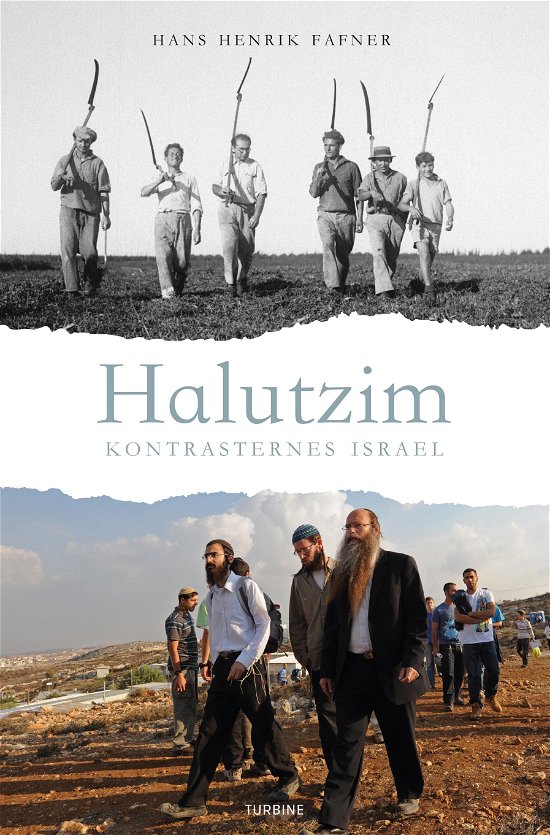 Cover for Hans Henrik Fafner · Halutzim - kontrasternes Israel (Sewn Spine Book) [1st edition] (2020)