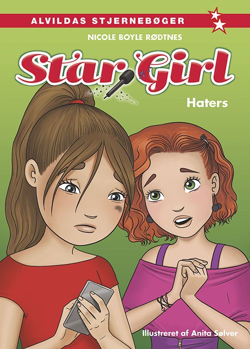 Cover for Nicole Boyle Rødtnes · Star Girl: Star Girl 9: Haters (Indbundet Bog) [1. udgave] (2020)