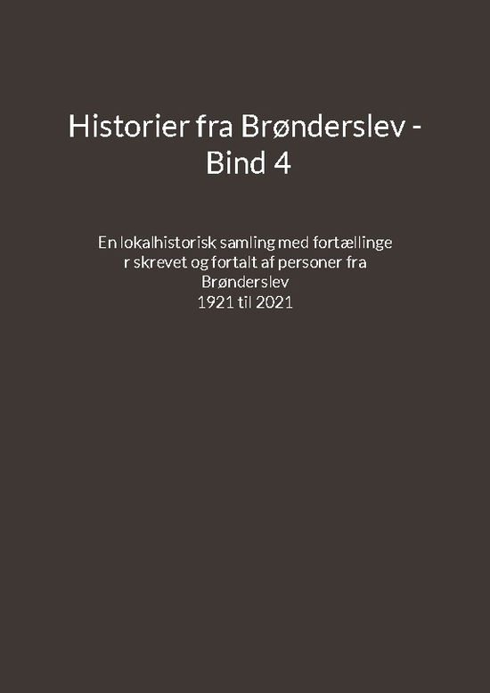 Cover for Jens Otto Madsen · Historier fra Brønderslev - Bind 4 (Paperback Book) [1. wydanie] (2022)