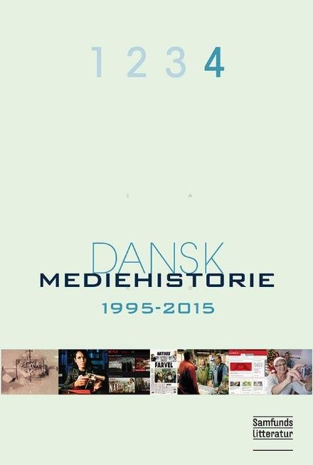 Cover for Klaus Bruhn Jensen (red.) · Dansk mediehistorie 1-4 (Poketbok) [2:a utgåva] (2016)