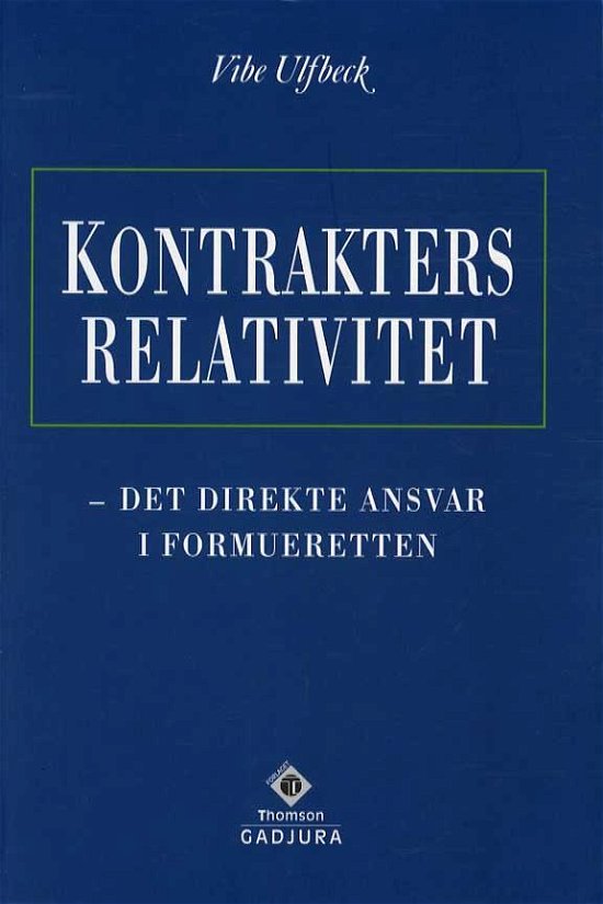 Cover for Vibe Ulfbeck · Kontrakters relativitet (Heftet bok) [1. utgave] (2000)