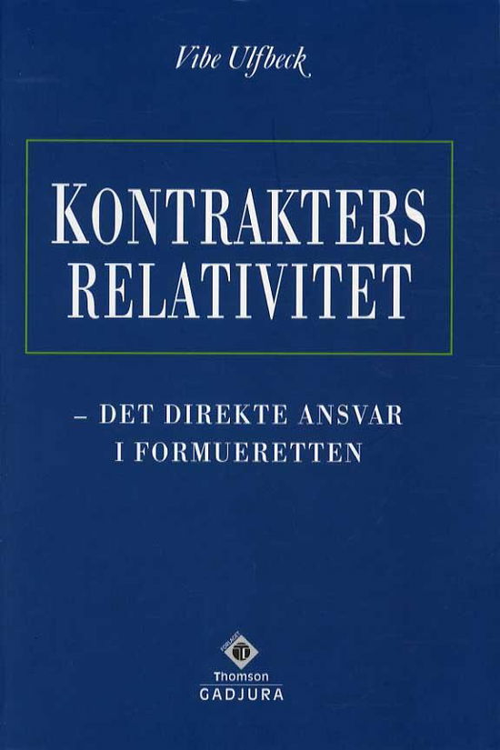 Cover for Vibe Ulfbeck · Kontrakters relativitet (Sewn Spine Book) [1e uitgave] (2000)