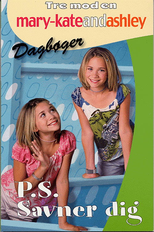 Cover for Megan Stine · Tre mod en. dagbøger Mary-Kate and Ashley., 11: P.S. Savner dig (Sewn Spine Book) [1st edition] (2005)