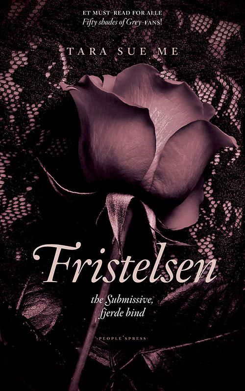 Cover for Tara Sue Me · The Submissive: Fristelsen (Sewn Spine Book) [1st edition] (2016)