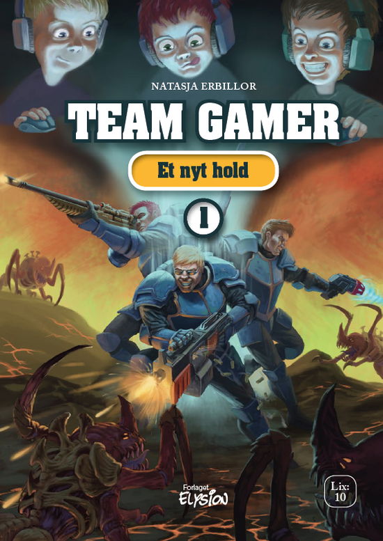 Cover for Natasja Erbillor · Team Gamer: Et nyt hold (Hardcover Book) [1st edition] (2019)