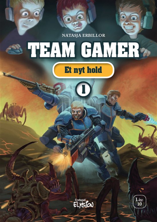 Cover for Natasja Erbillor · Team Gamer: Et nyt hold (Hardcover Book) [1. Painos] (2019)