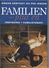 Cover for Håkon Hårtveit og Per Jensen; Håkon Hårtveit · Familien - plus én (Hæftet bog) [1. udgave] (2005)
