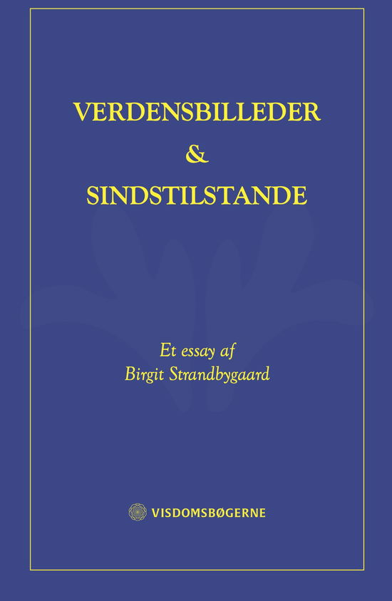 Cover for Birgit Strandbygaard · Verdensbilleder og sindstilstande (Sewn Spine Book) [1º edição] (2022)