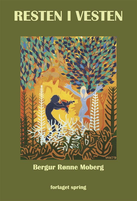 Cover for Bergur Rønne Moberg · Resten i Vesten (Hardcover Book) [1st edition] [Hardback] (2014)