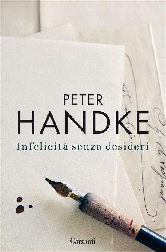 Cover for Peter Handke · Infelicita Senza Desideri (Bog)