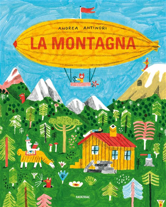 Cover for Andrea Antinori · La Montagna. Ediz. A Colori (Book)