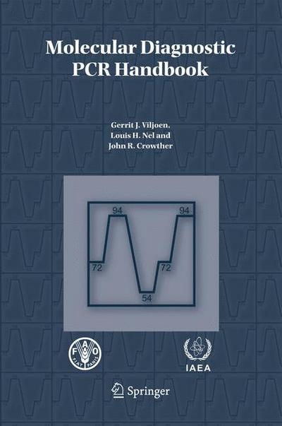 Gerrit J Viljoen · Molecular Diagnostic PCR Handbook (Taschenbuch) [Softcover reprint of hardcover 1st ed. 2005 edition] (2010)